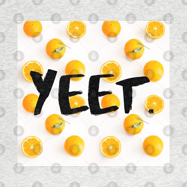 Yeet. by theidealteal